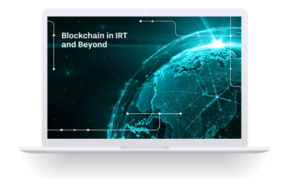 Blockchain in IRT and Beyond